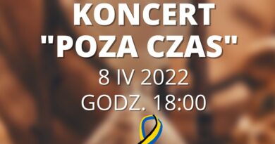 Koncert "Poza czas" - 08 kwietnia 2022