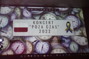 Solidarni z Ukrainą podczas koncertu "Poza Czas"