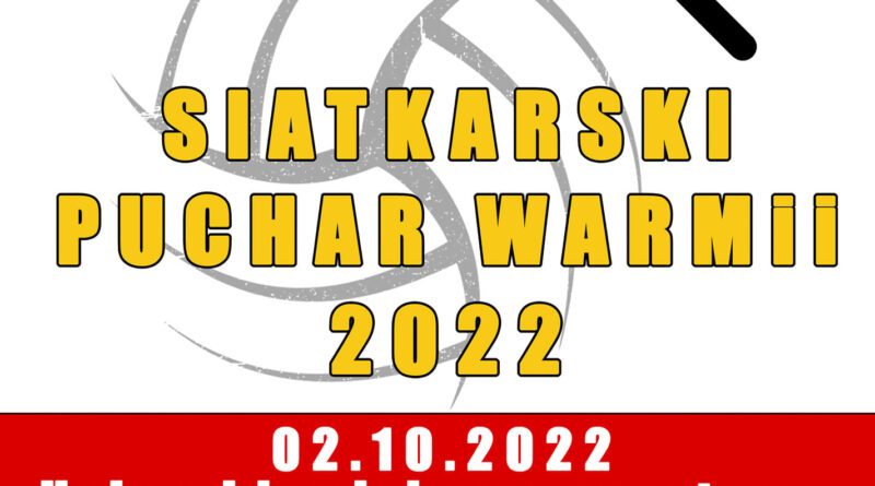Siatkarski Puchar Warmii 2022