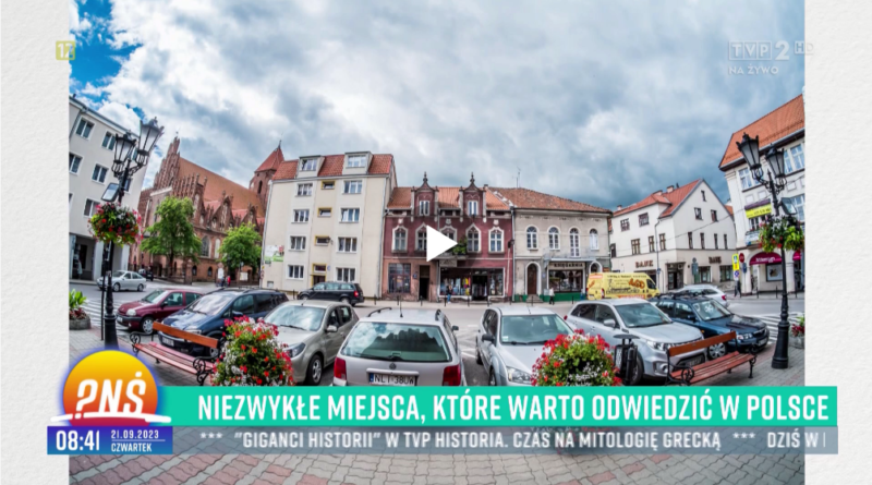 Wyjątkowe miasto w Polsce - Orneta